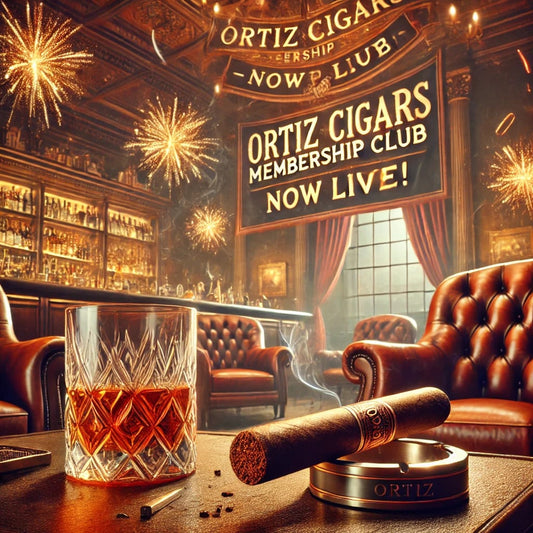 Ortiz Cigars Membership Club